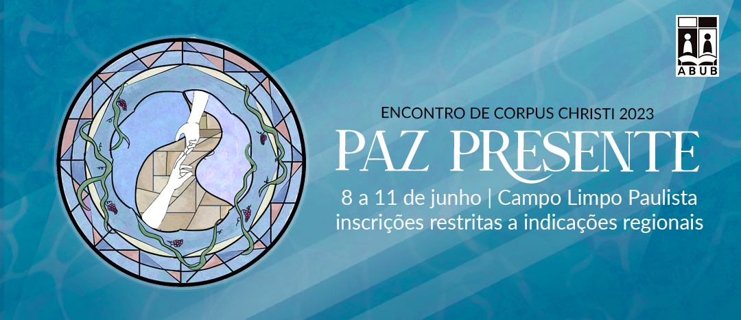 Encontro de Corpus Christi 2023: Paz Presente